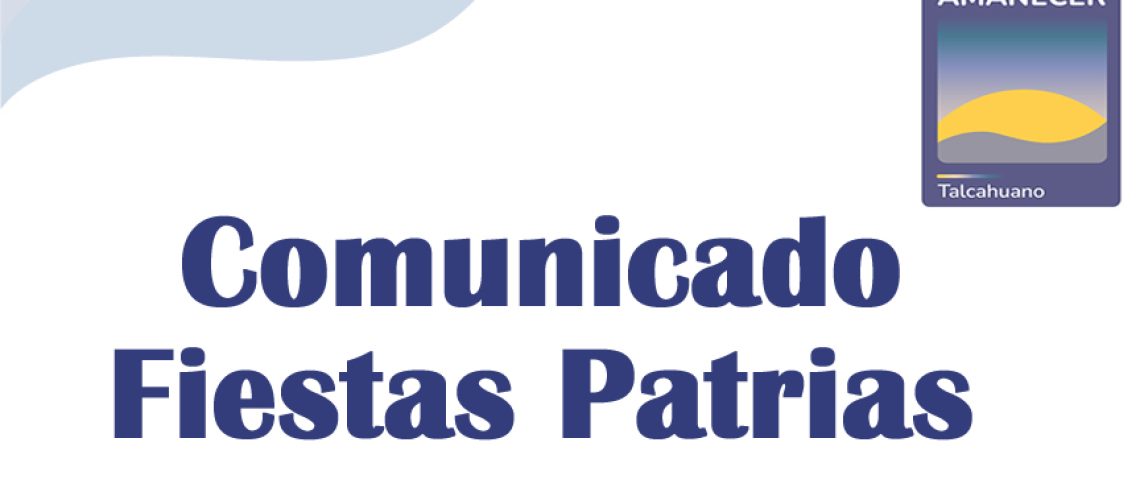 COMUNICADO FIESTAS PATRIAS